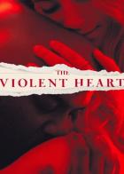 The Violent Heart