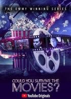 Could You Survive the Movies?