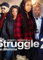 The Struggle II: The Dilemma