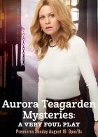 Aurora Teagarden Mysteries: A Very Foul Play