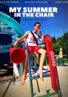 My Summer in the Chair