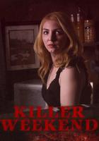 Killer Weekend
