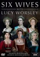 Шесть жен с Люси Уорсли