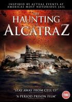 The Haunting of Alcatraz