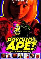 Psycho Ape!