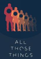 All Those Things