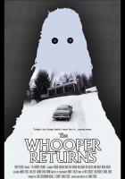 The Whooper Returns