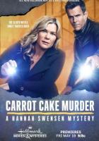 Carrot Cake Murder: A Hannah Swensen Mystery