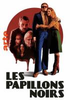 Les Papillons Noirs