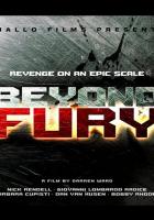 Beyond Fury