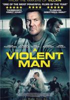 A Violent Man