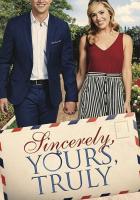 Sincerely, Yours, Truly