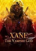 Xane: The Vampire God