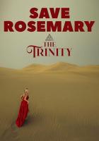 Save Rosemary: The Trinity
