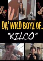 Da' Wild Boyz of Kilco