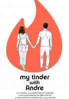 My Tinder with Andre
