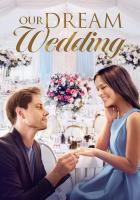 Our Dream Wedding