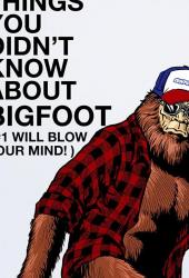 The VICE Guide to Bigfoot