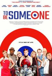 To Be Someone