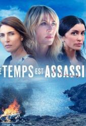 Le temps est assassin
