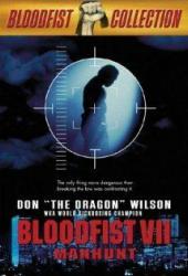 Кровавый кулак 7: Охота на человека