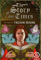 The Story of Our Times