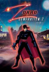 Зорро. Поколение Зет