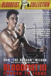 Кровавый кулак 3: Вынужденный поединок