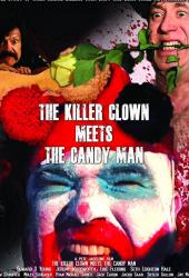 The Killer Clown Meets the Candy Man