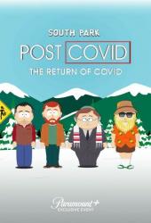 Южный Парк: После COVID'а: Возвращение COVID'а