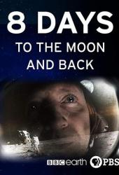 8 Days: To the Moon and Back