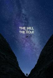The Hill and the Hole