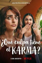 ¿Qué culpa tiene el Karma?