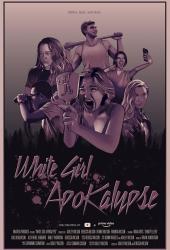 White Girl Apokalypse