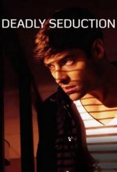 Deadly Seduction
