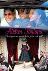 Ателье Фонтана - сестры моды