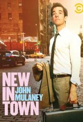 Джон Мулэйни: Новенький в городе