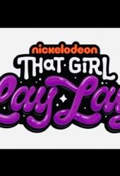 That Girl Lay Lay