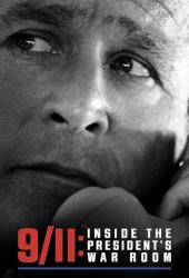 9/11: Inside the President's War Room