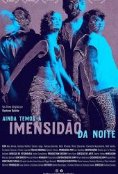 Ainda Temos a Imensidão da Noite