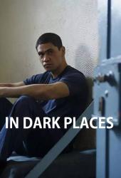 In Dark Places