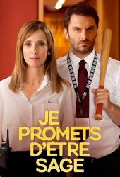 Je promets d'être sage