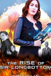 The Rise of Sir Longbottom