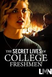 The Secret Lives of College Freshmen
