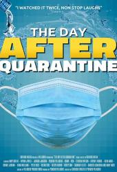 The Day After Quarantine