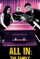 All In: The Family