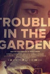 Trouble in the Garden
