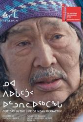 One Day in the Life of Noah Piugattuk