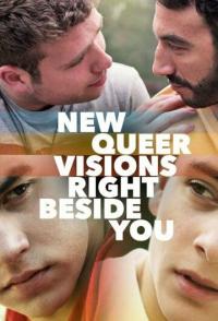 New Queer Visions: Right Beside You