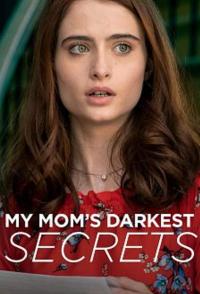 My Mom's Darkest Secrets
